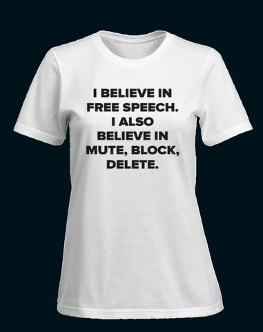 BLOCK, MUTE, DELETE Novelty T shirt - sky williams collections